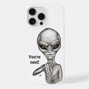 Bad Alien , You're next ! iPhone 15 Pro Max Case