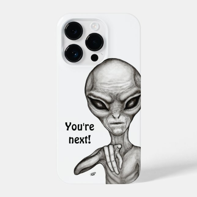 Bad Alien , You're next ! iPhone Case (Back)