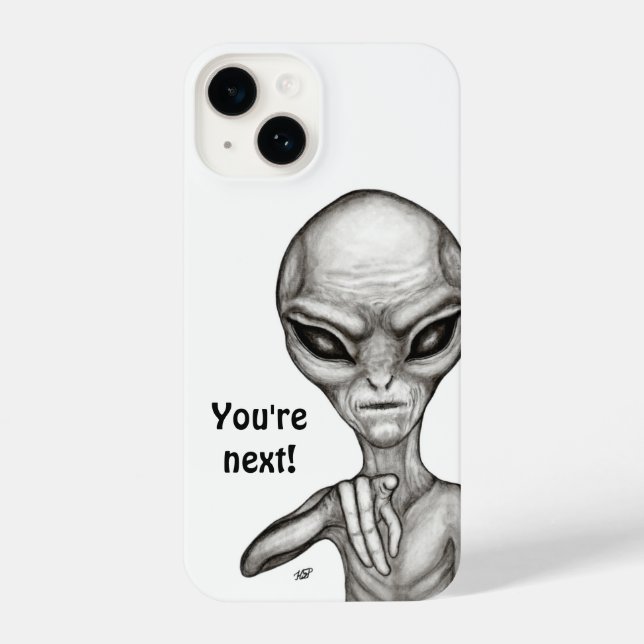 Bad Alien , You're next ! iPhone Case (Back)