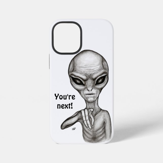 Bad Alien , You're next ! iPhone Case (Back)