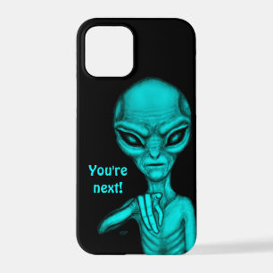 Bad Alien , You're next ! iPhone 12 Pro Case