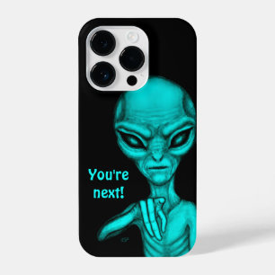Bad Alien , You're next ! iPhone 14 Pro Case