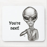 Bad Alien , You're next !