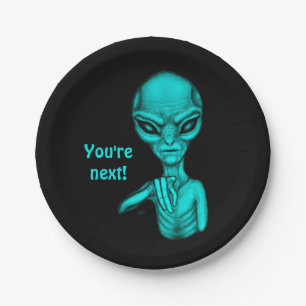 Bad Alien , You're next ! Paper Plate
