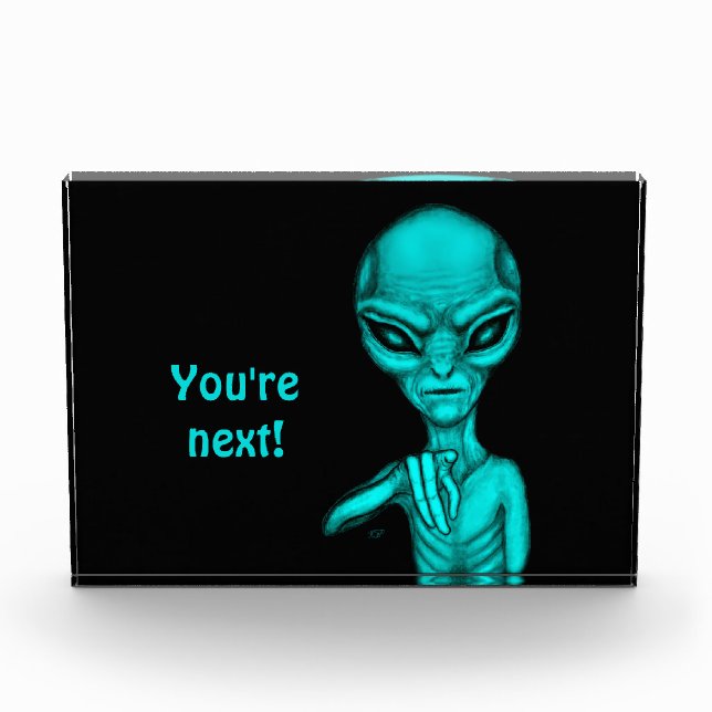 Bad Alien , You're next ! Photo Block (Front)