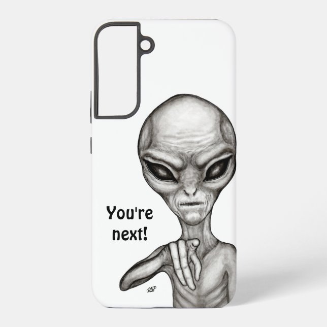 Bad Alien , You're next ! Samsung Galaxy S22+ Case (Back)