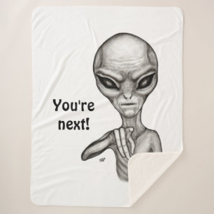 Bad Alien , You're next ! Sherpa Blanket