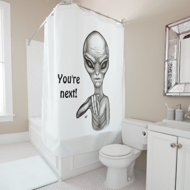 Bad Alien , You're next ! Shower Curtain (In Situ)