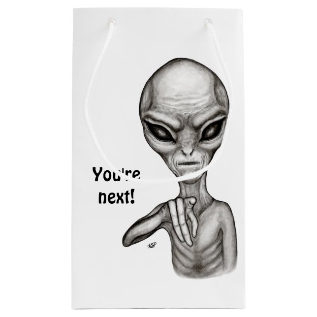 Bad Alien , You're next ! Small Gift Bag (Back)
