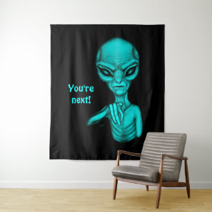 Bad Alien , You're next ! Tapestry