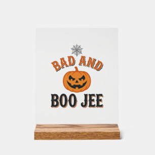 Bad And Boo Jee Halloween Pumpkin Graphic_1 Acrylic Sign