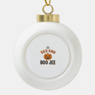Bad And Boo Jee Halloween Pumpkin Graphic_1 Ceramic Ball Christmas Ornament
