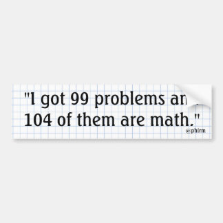 Bad at Math Bumper Sticker