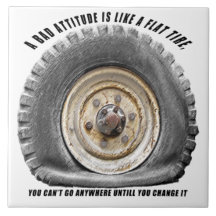 Bad Attitude Like Flat Tire