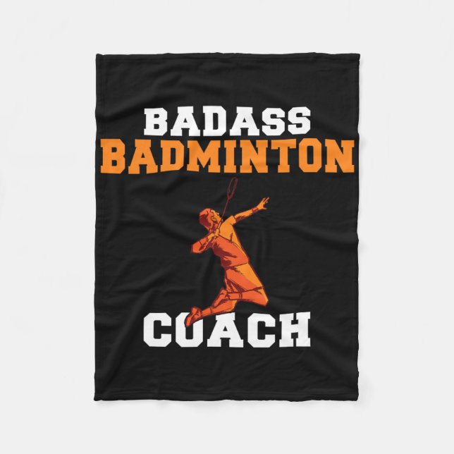 Bad Badminton Coach  Fleece Blanket (Front)