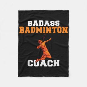 Bad Badminton Coach Fleece Blanket