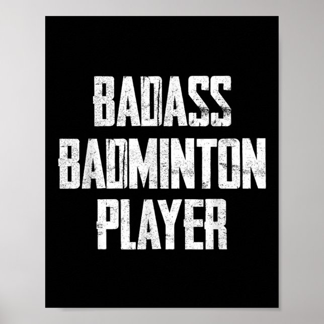 Bad Badminton Player Bold Typography Statement  Poster (Front)