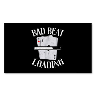 Bad Beat Loading Texas Holdem Casino Funny Poker Magnetic Business Card