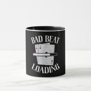 Bad Beat Loading Texas Holdem Casino Funny Poker Mug