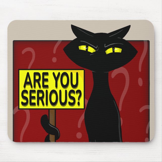 Bad Boogie Funny Are You Serius? Mouse Pad (Front)