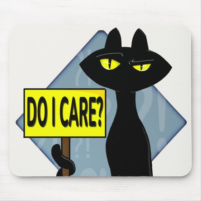Bad Boogie Funny Do I Care? Mouse Pad (Front)