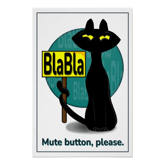 Bad Boogie  Funny Poster - BlaBla sign (Front)