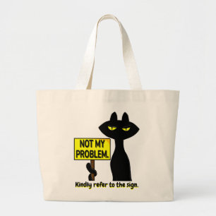 Bad Boogie Funny Tote Bag - Not my problem.