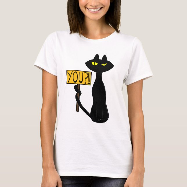  Bad Boogie -The Cat- "You?!!" funny T-Shirts (Front)