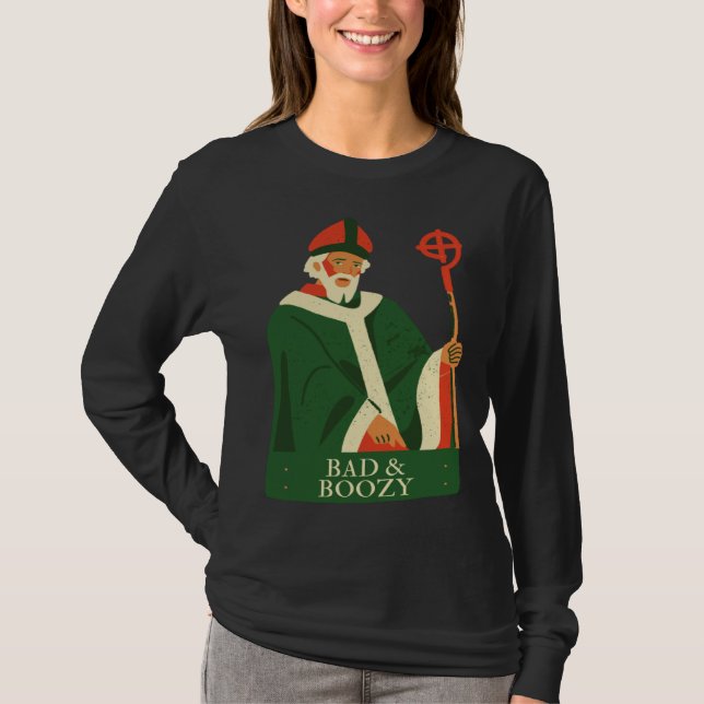 Bad & Boozy  4 T-Shirt (Front)