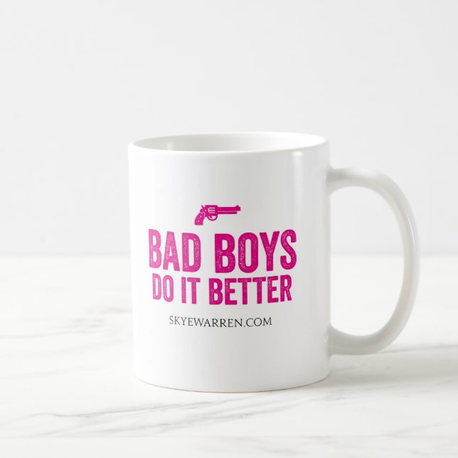 Bad Boys Do It Better Coffee Mug (Right)