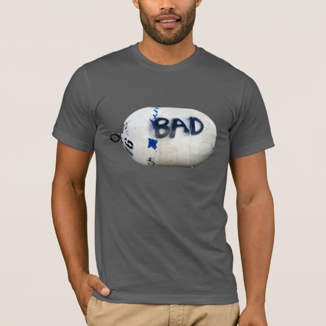Bad Buoy Shirt (Front)