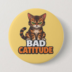 Bad Catitude 7.5 Cm Round Badge