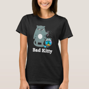 Bad Cats  Cat Mom Dad Inappropriate Cat T-Shirt