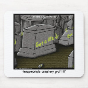 Bad Cemetary Grafitti Funny Mouse Pad