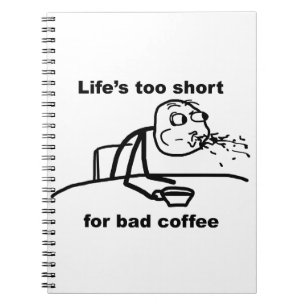 Bad Coffee Spiral Notebook