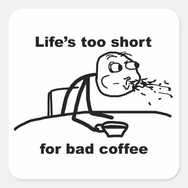 Bad Coffee Square Sticker (Front)