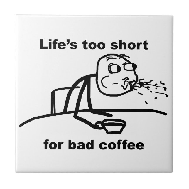 Bad Coffee Tile (Front)