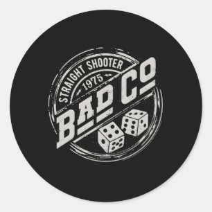 Bad Company Straight Shooter Badge Classic Round Sticker