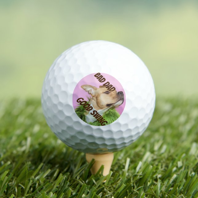 BAD DAD GOOD SWING! Personal Dog Image On  Golf Balls (Insitu Tee)