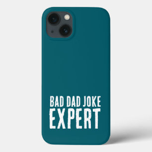 Bad Dad Joke Expert BOLD TYPOGRAPHY iPhone 13 Case