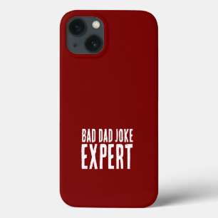Bad Dad Joke Expert BOLD TYPOGRAPHY iPhone 13 Case