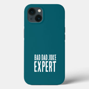 Bad Dad Joke Expert BOLD TYPOGRAPHY iPhone 13 Case