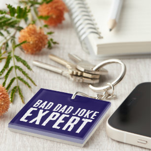 Bad Dad Joke Expert BOLD TYPOGRAPHY Key Ring