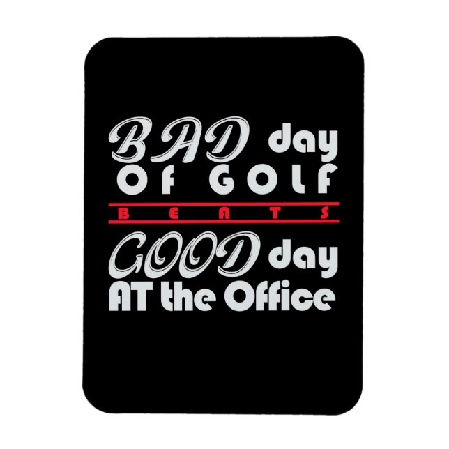 Bad Day Of Golfer Magnet (Vertical)