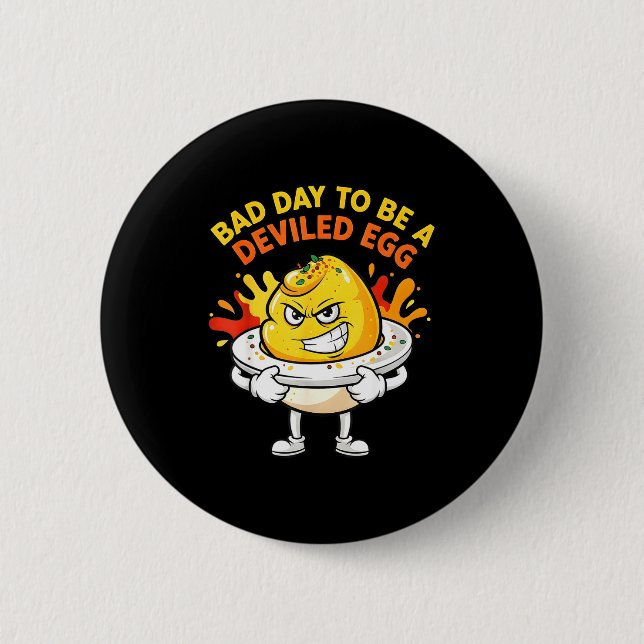 Bad Day To Be A Deviled Egg Funny Thanksgiving Din 6 Cm Round Badge (Front)