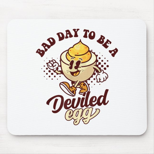 Bad Day To Be A Deviled Egg Funny Thanksgiving Egg Mouse Pad (Front)