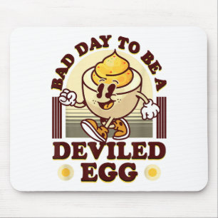 Bad Day To Be A Deviled Egg Funny Thanksgiving Egg Mouse Pad