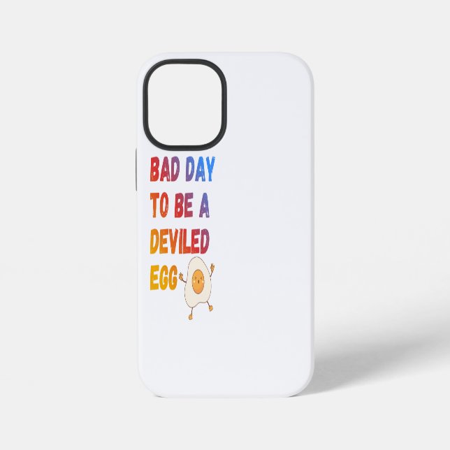 Bad Day to Be a Deviled Egg iPhone Case (Back)