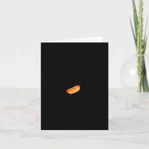 Bad Day To Be A Hotdog 4th Of July Card