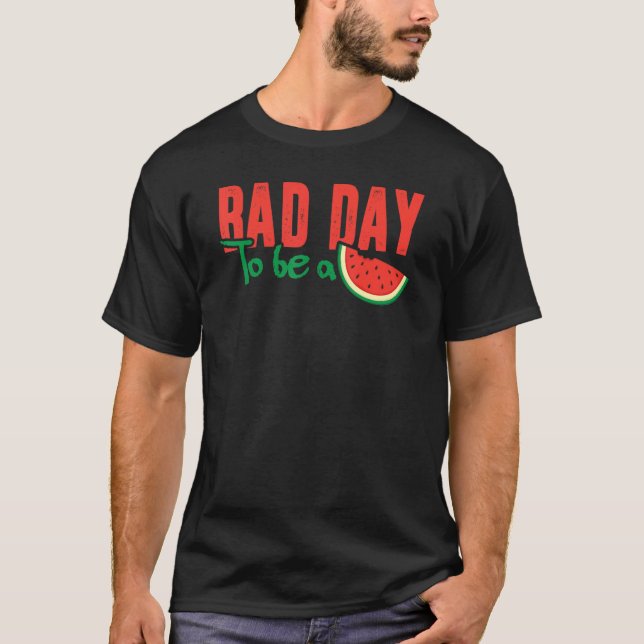 Bad Day To Be A Watermelon T-Shirt (Front)